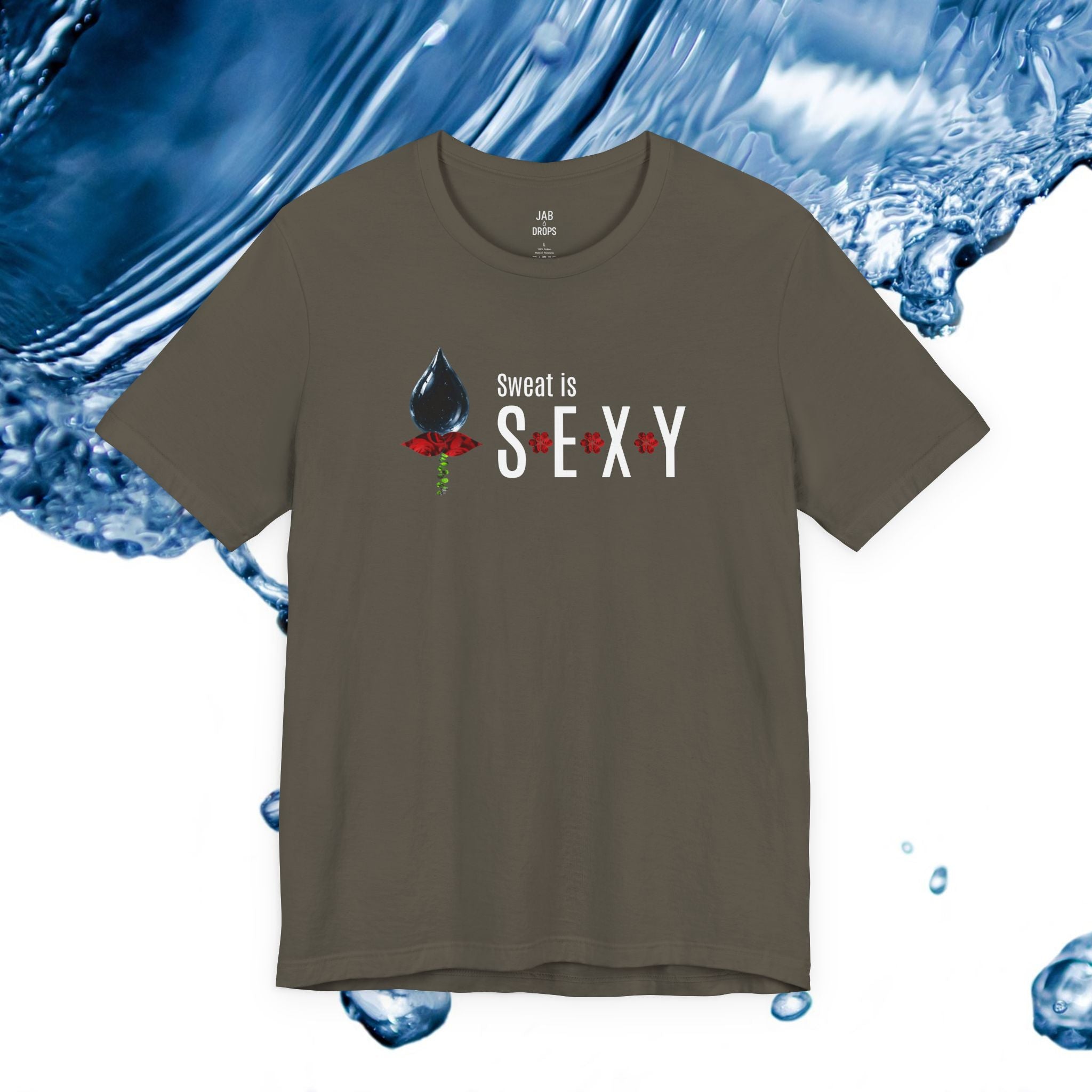Sweat is Sexy Tee