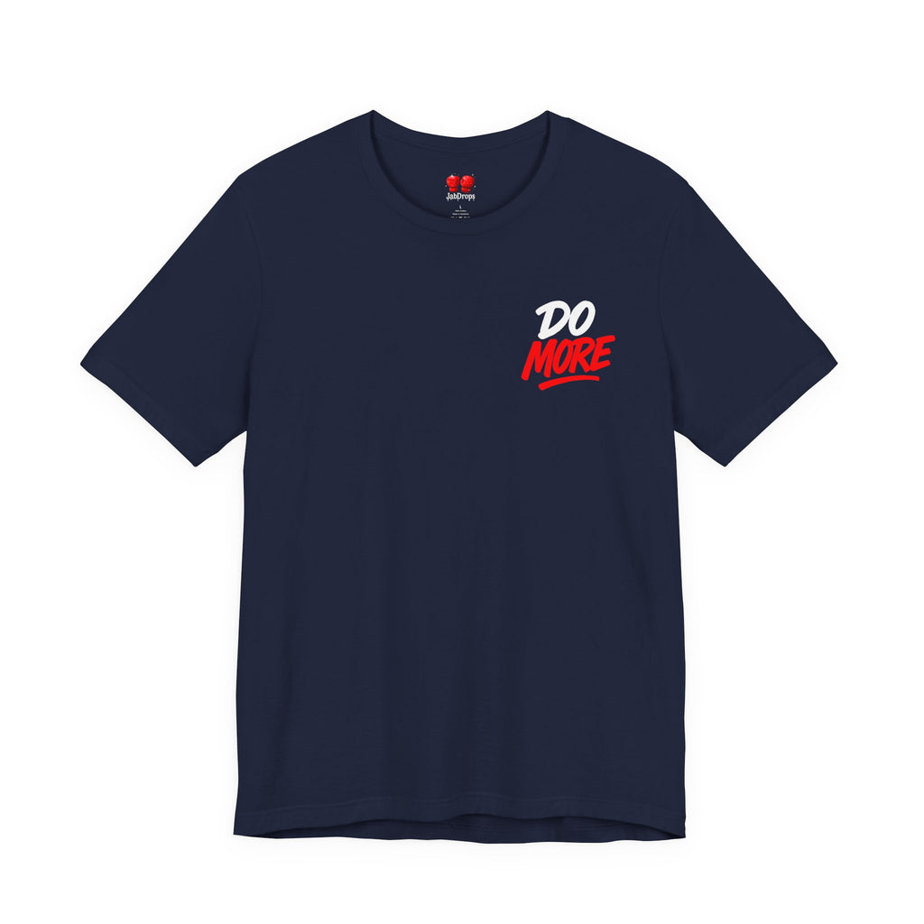 OG Do More Tee