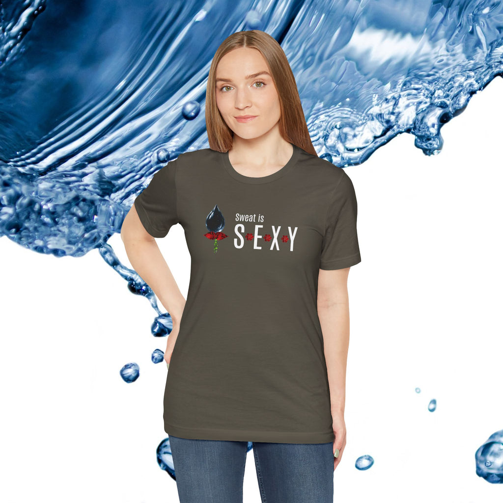 Sweat is Sexy Tee