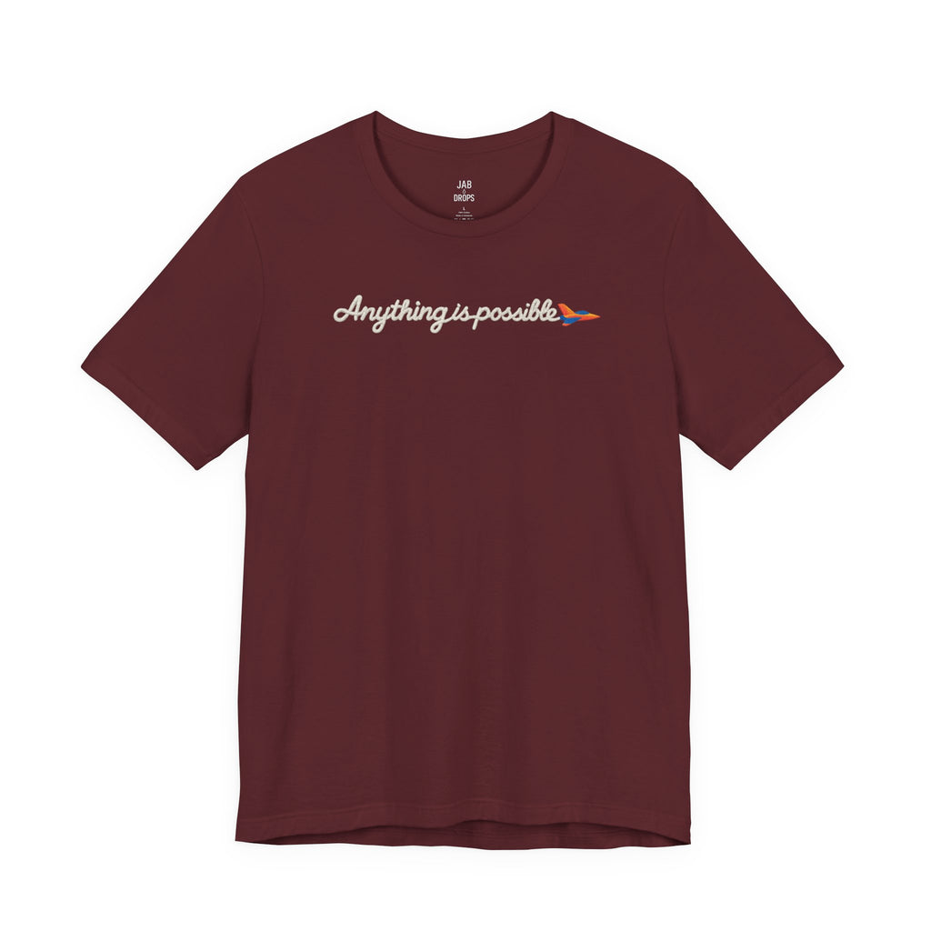 Anything is Possible Tee