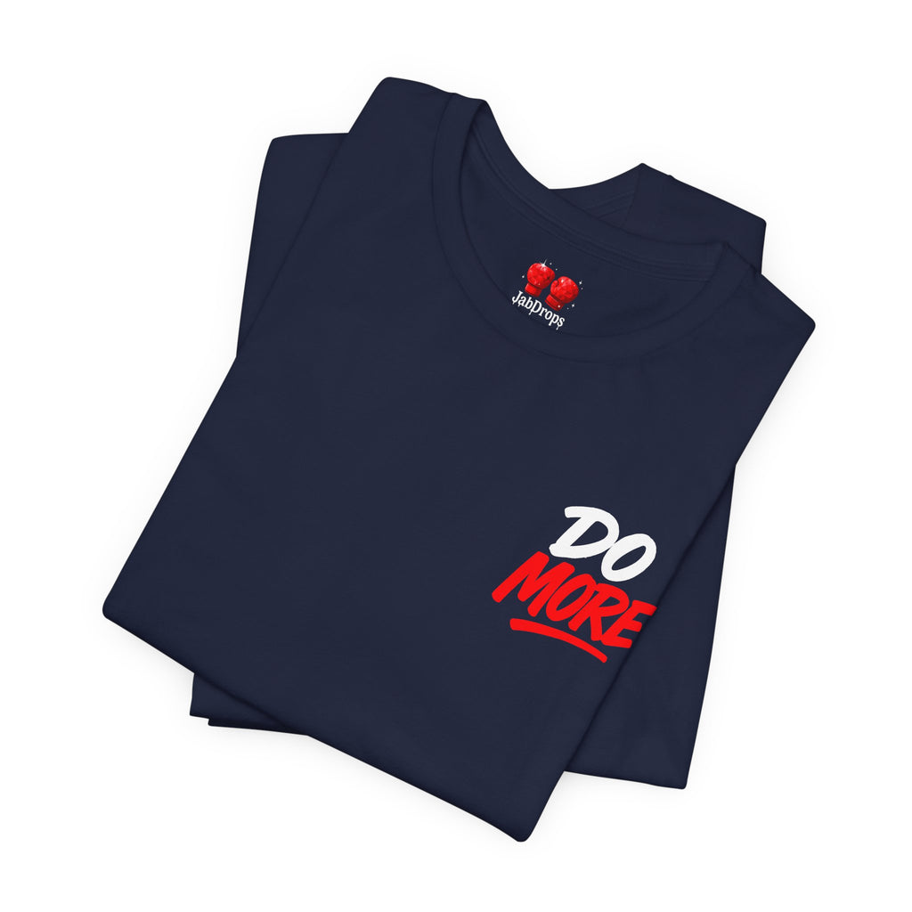 OG Do More Tee