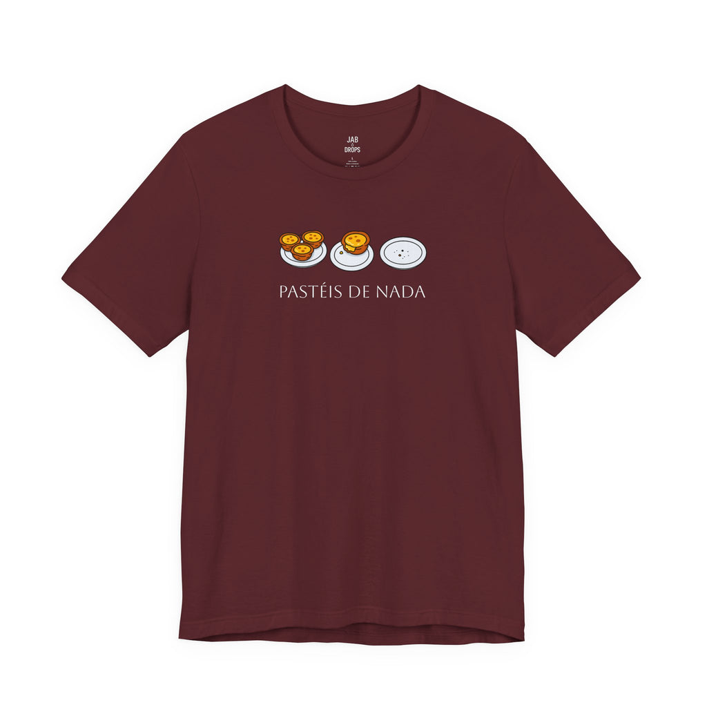 Pastéis de nada Tee