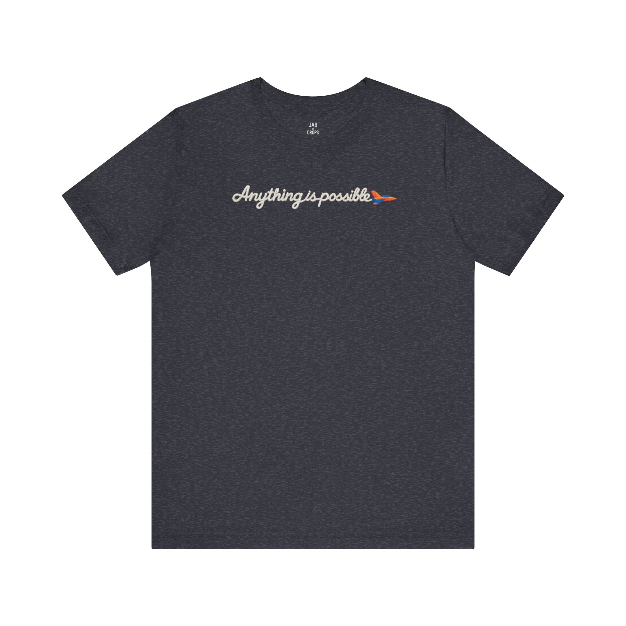 Anything is Possible Tee