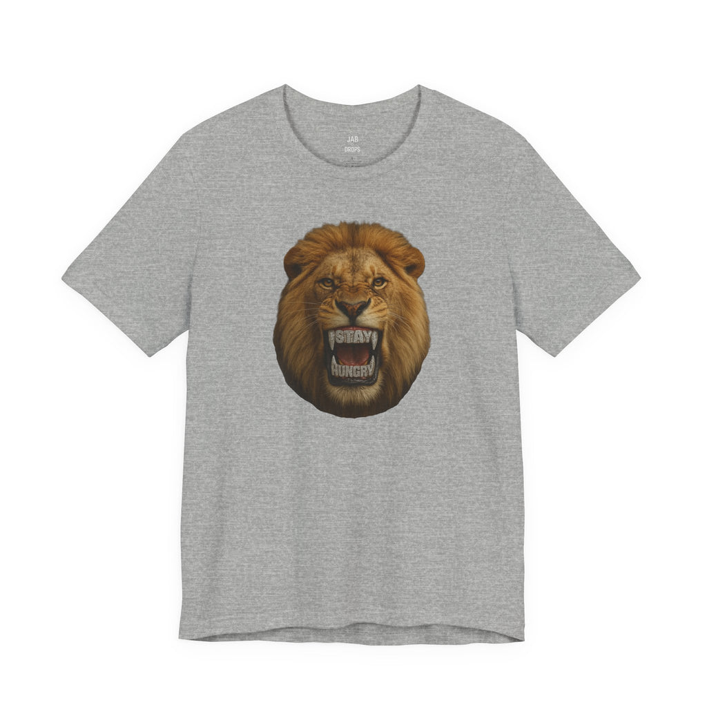 Stay Hungry Lion Tee