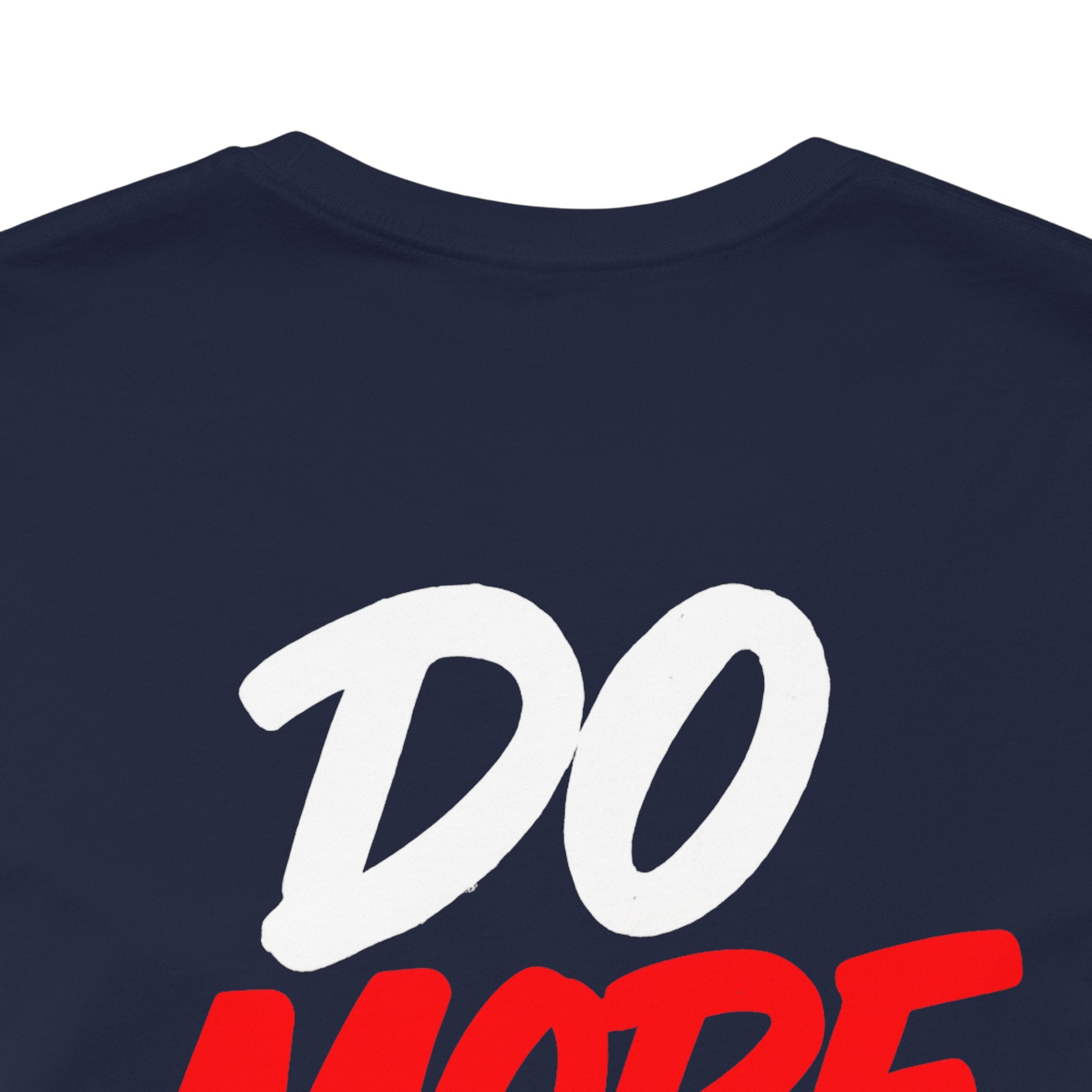 OG Do More Tee