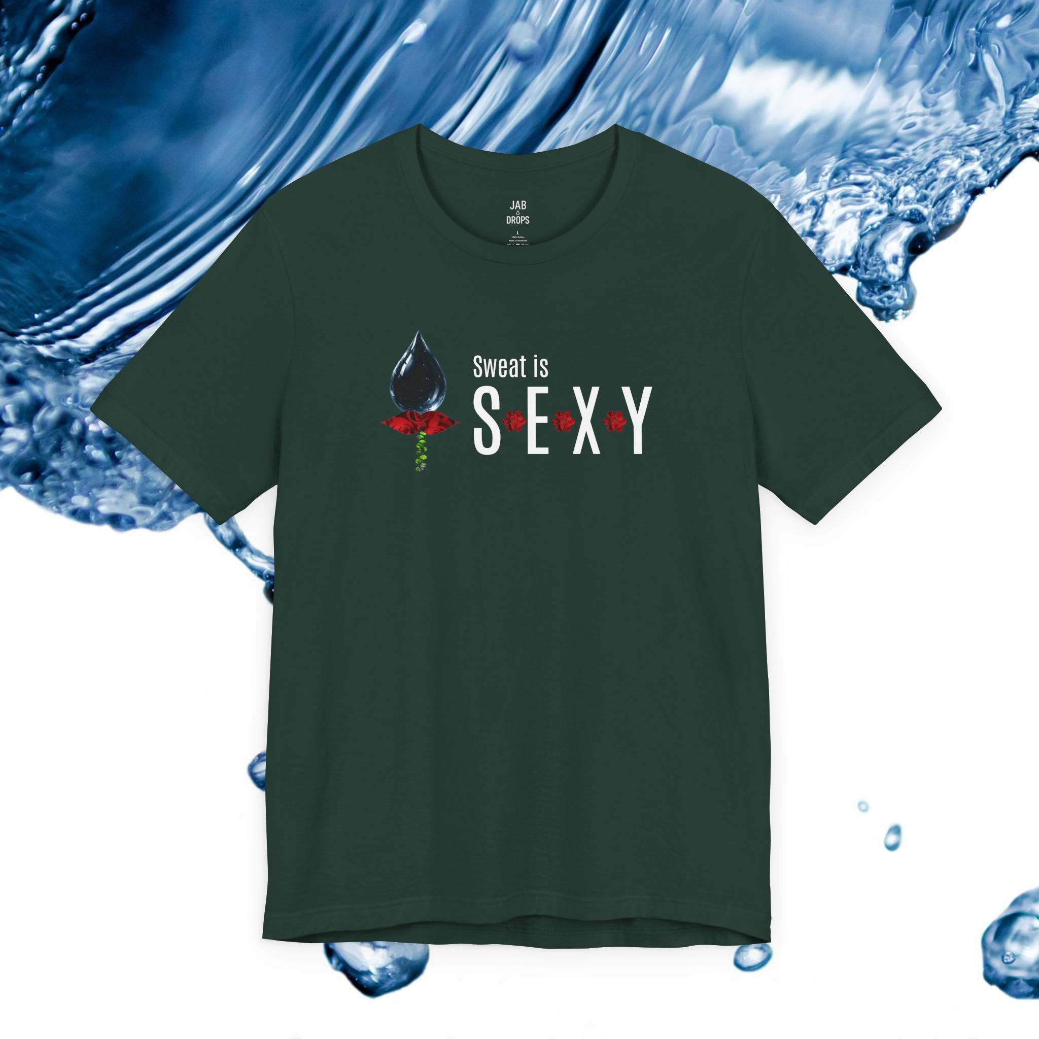 Sweat is Sexy Tee